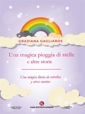 cover image of Una magica pioggia di stelle e altre storie--Una mágica lluvia de estrellas y otros cuentos